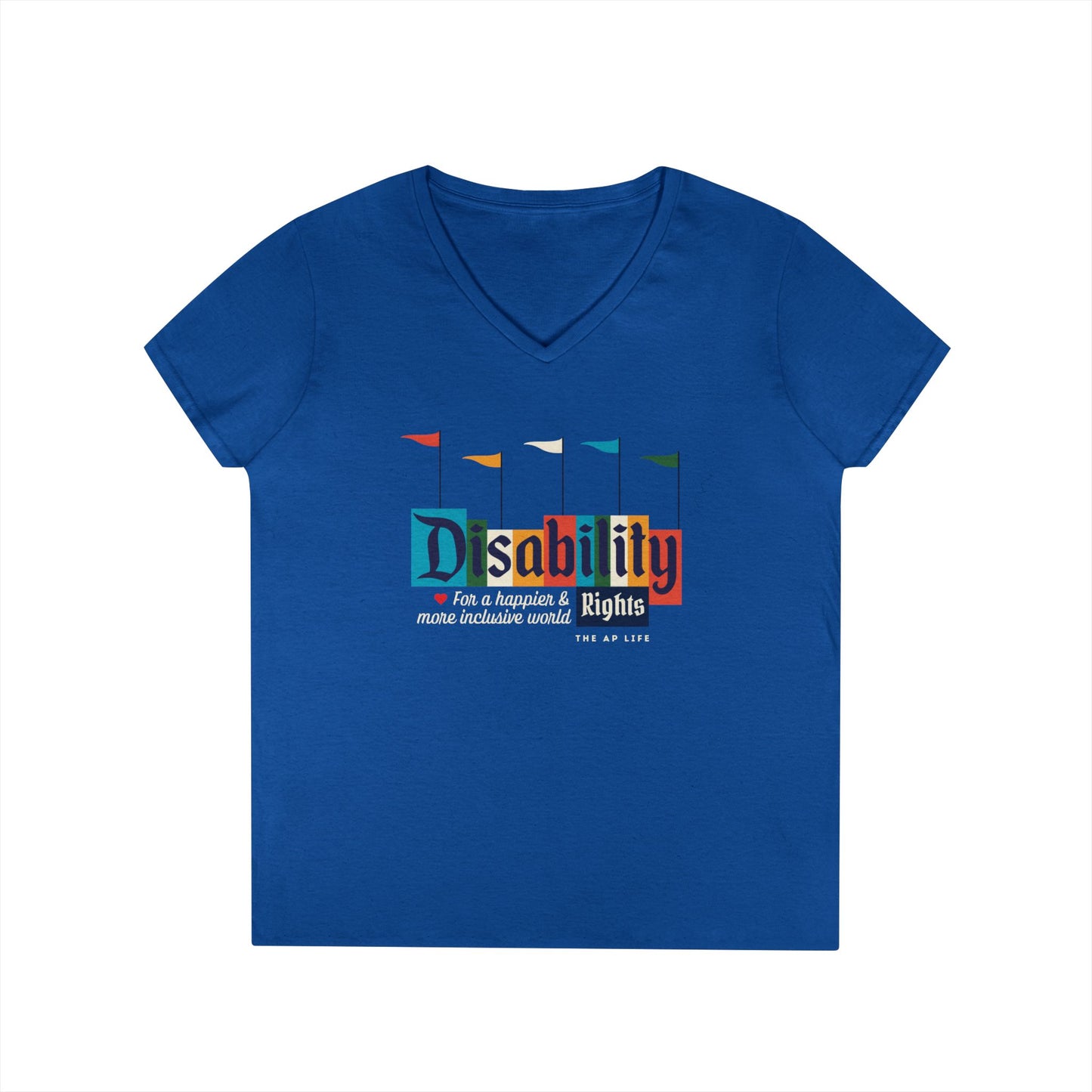 Disability Rights for a Happier & More Inclusive World - Women's V-Neck T-Shirt