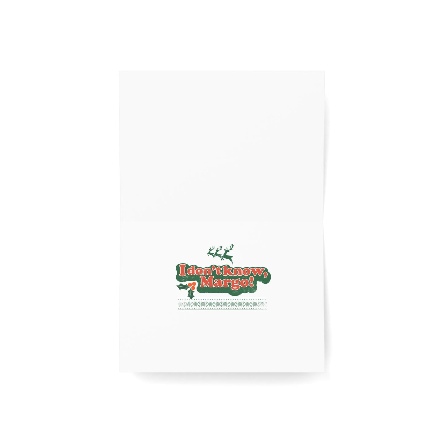 Why Not Presume Competence, Todd? I Don't Know, Margo! Neuro Affirming Seasonal Greeting Cards (10, 30, and 50pcs)