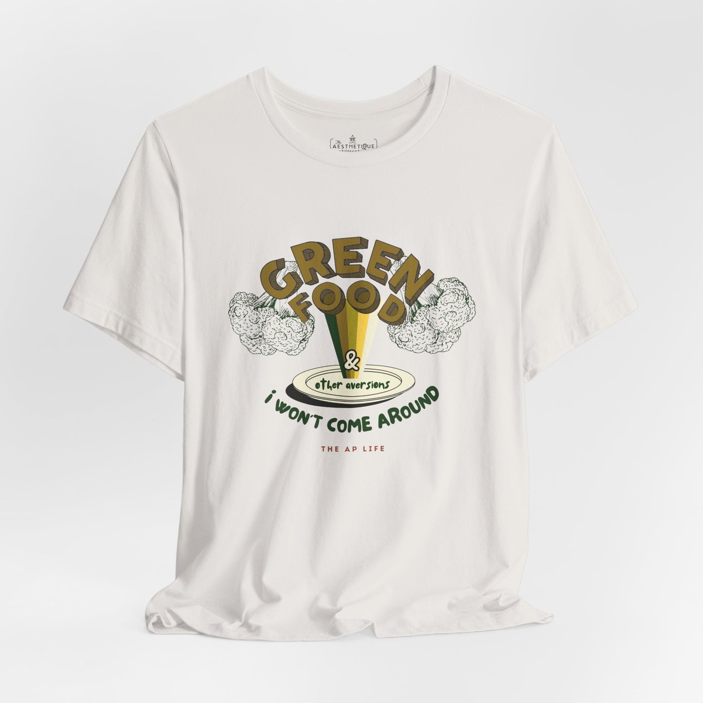 Green Food & Other Aversions I Won't Come Around - Autism/ARFID/SPD - Adult Unisex Jersey Tee