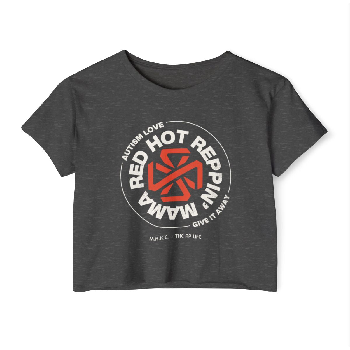 Red Hot Reppin' Mama - Autism Love, Give it Away - Women's Crop Top Tee