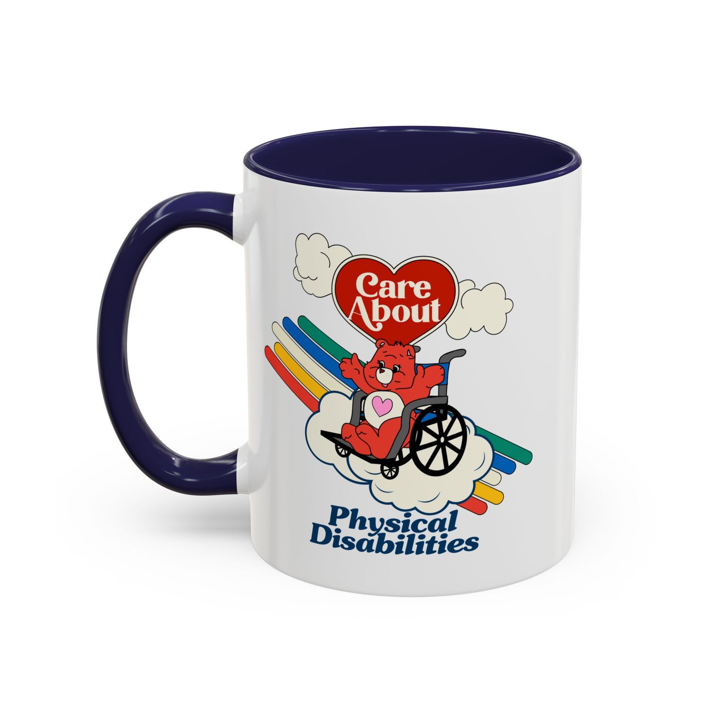 Care About Physical Disabilities - Disability Rights - Accent Coffee Mug (11, 15oz)