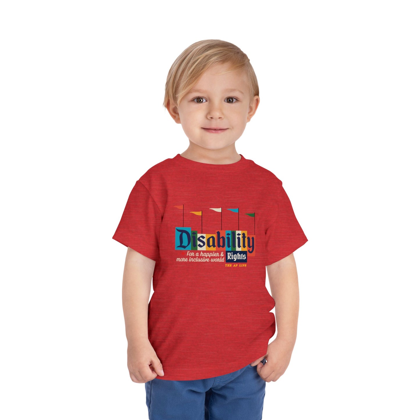 Disability Rights For A Happier & More Inclusive World - Toddler Unisex Cotton Tee