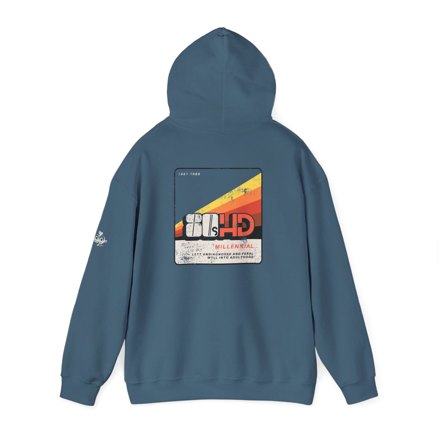 80sHD Millennial - Left Undiagnosed and Feral Well into Adulthood - Adult Unisex Heavy Blend™ Hooded Sweatshirt