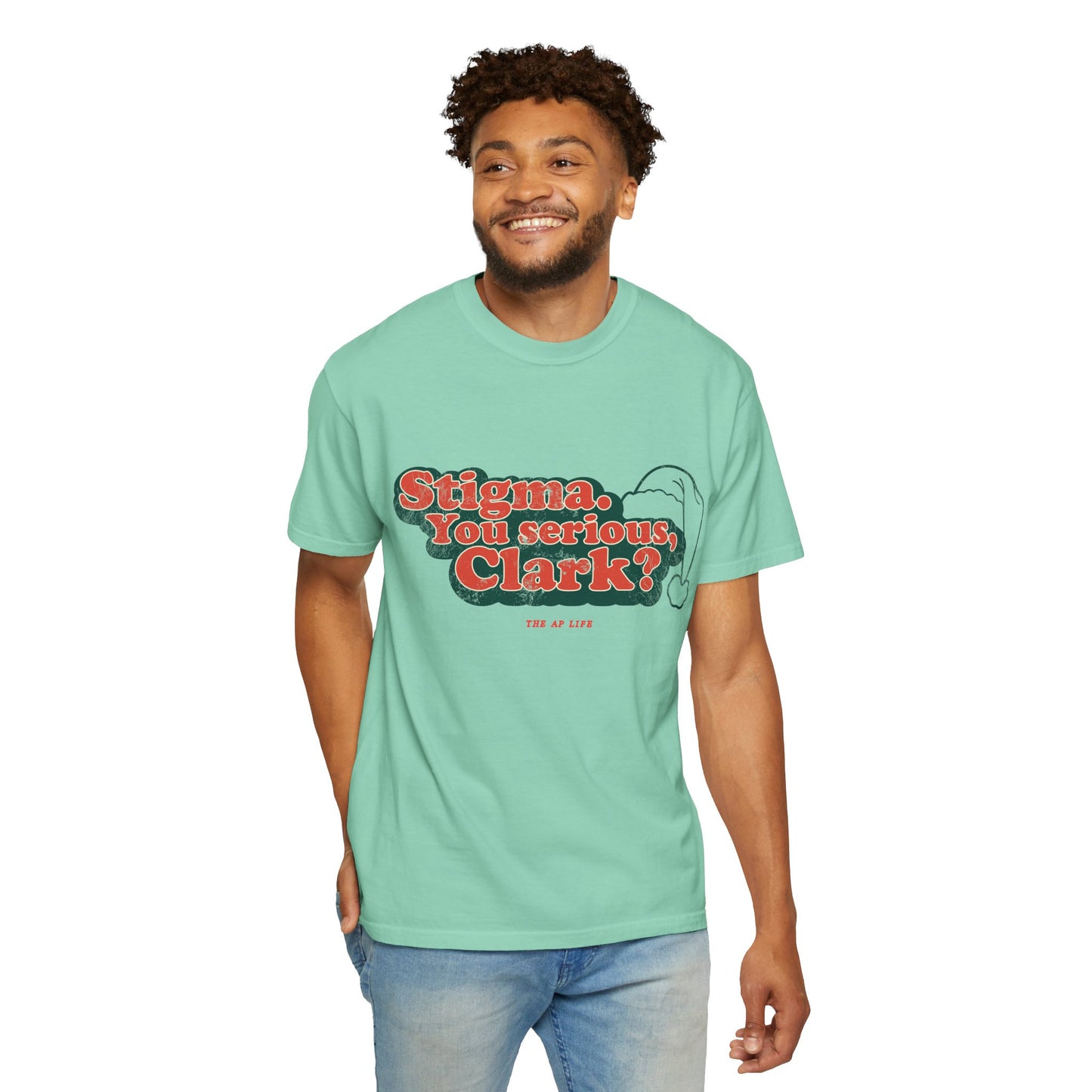 Stigma. You Serious, Clark? Christmas Tee - Adult Unisex Tee