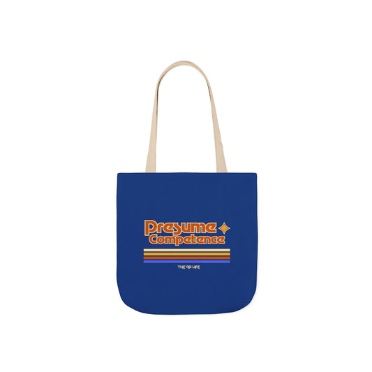 Presume Competence - Retro Style Canvas Tote Bag