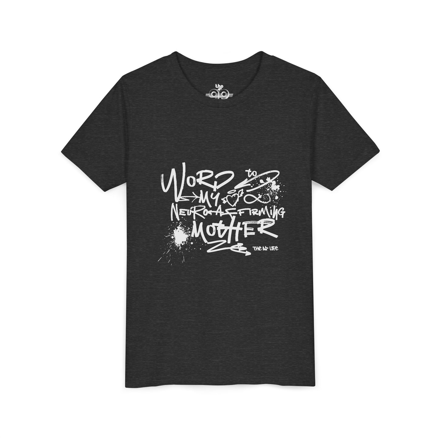 Word to My Neuro-Affirming Mother - Youth Unisex Jersey Tee