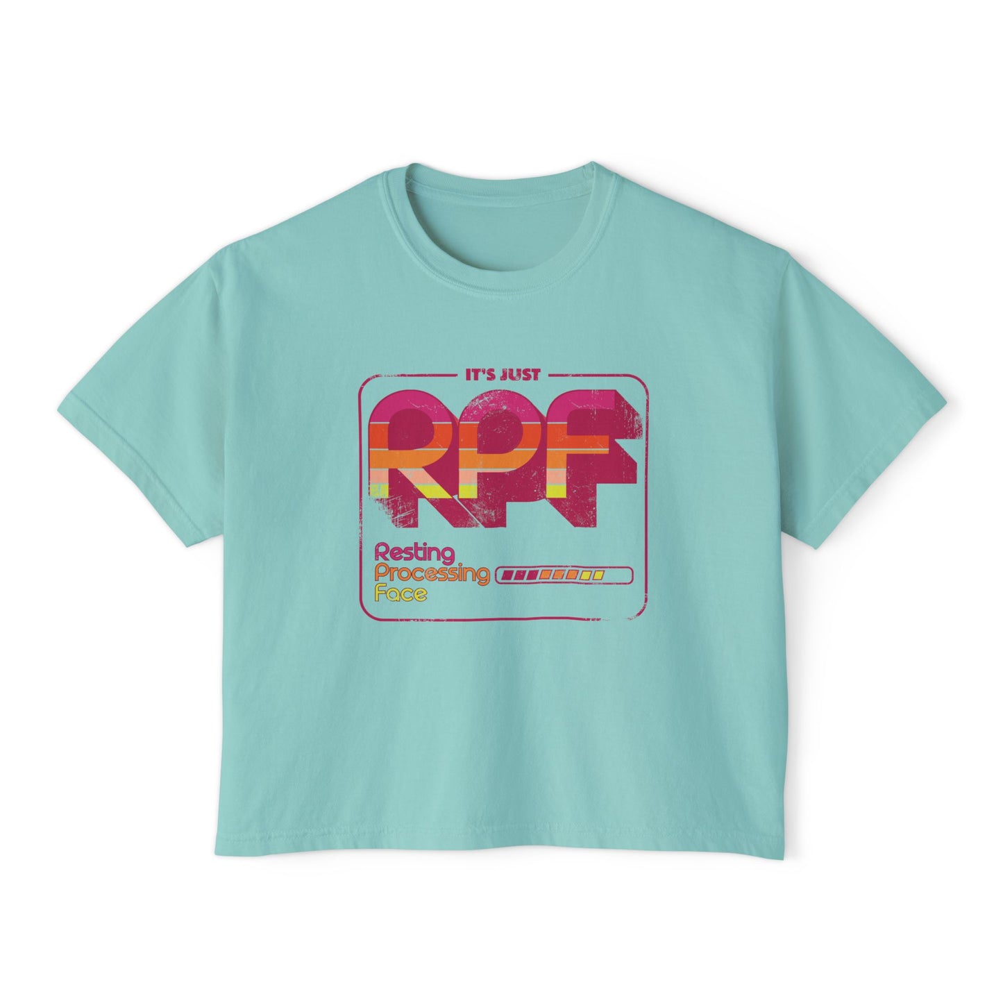 It's Just RPF - Resting Process Face - Women's Boxy Tee