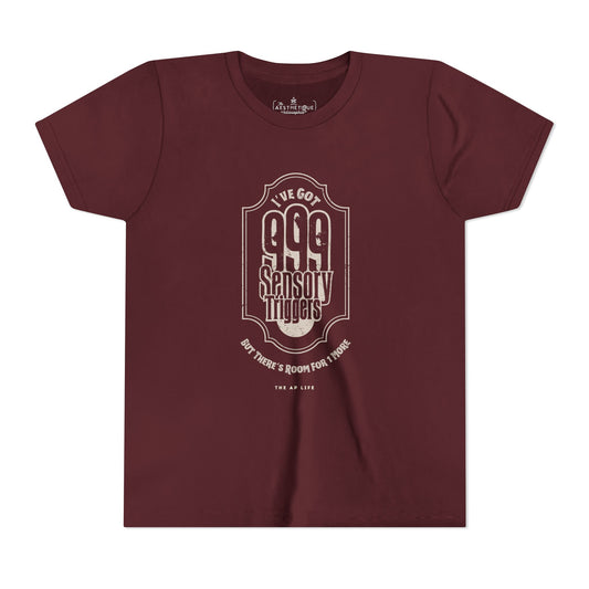 999 Sensory Triggers (But There's Room for One More) - Youth Unisex Jersey Tee