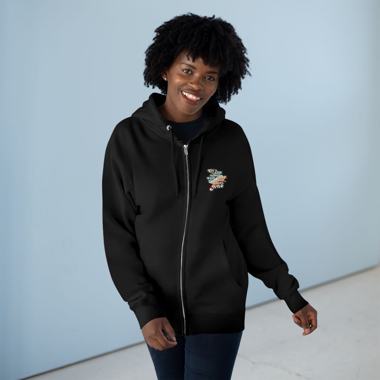 Let's Talk About Tech, Baby. Let's Talk About AAC - Adult Unisex Zip Hoodie