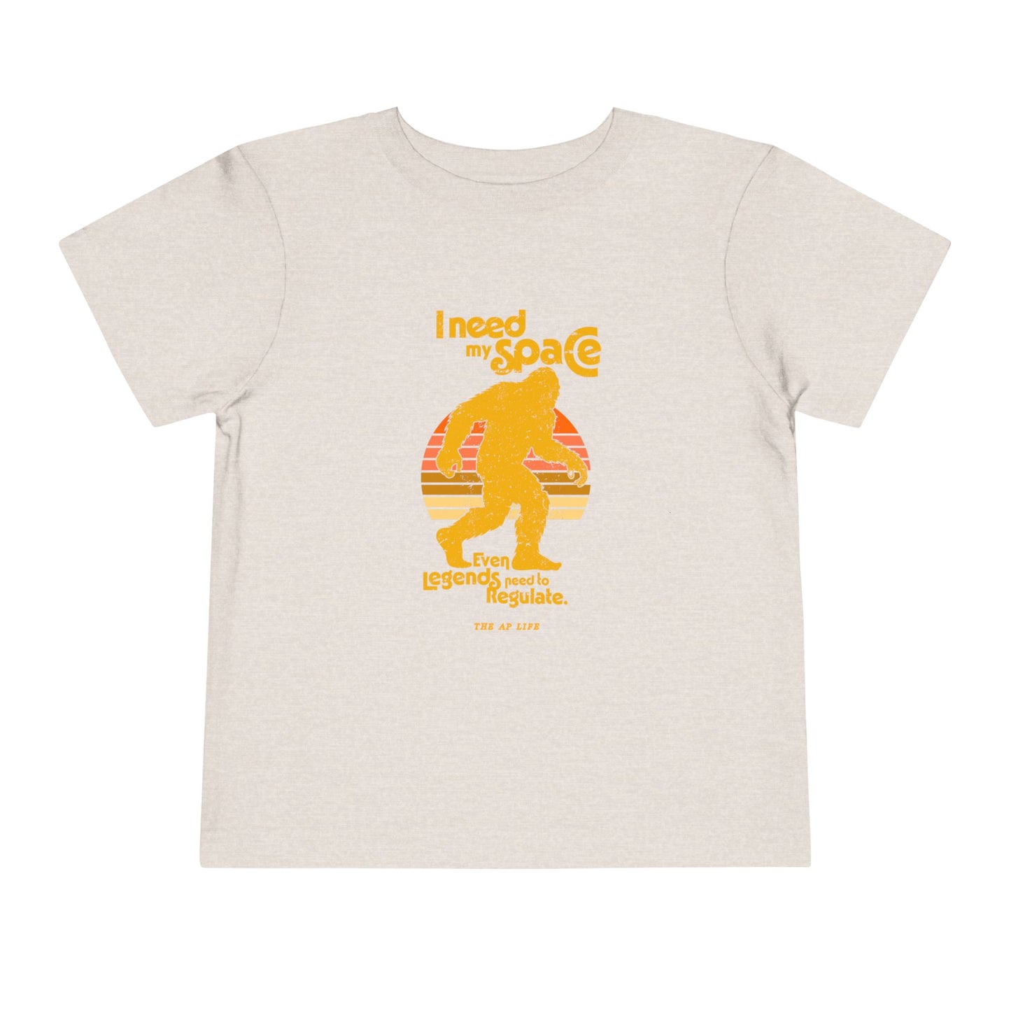 I Need My Space (Even Legends Need to Regulate) Bigfoot/Sasquatch - Toddler Jersey Tee