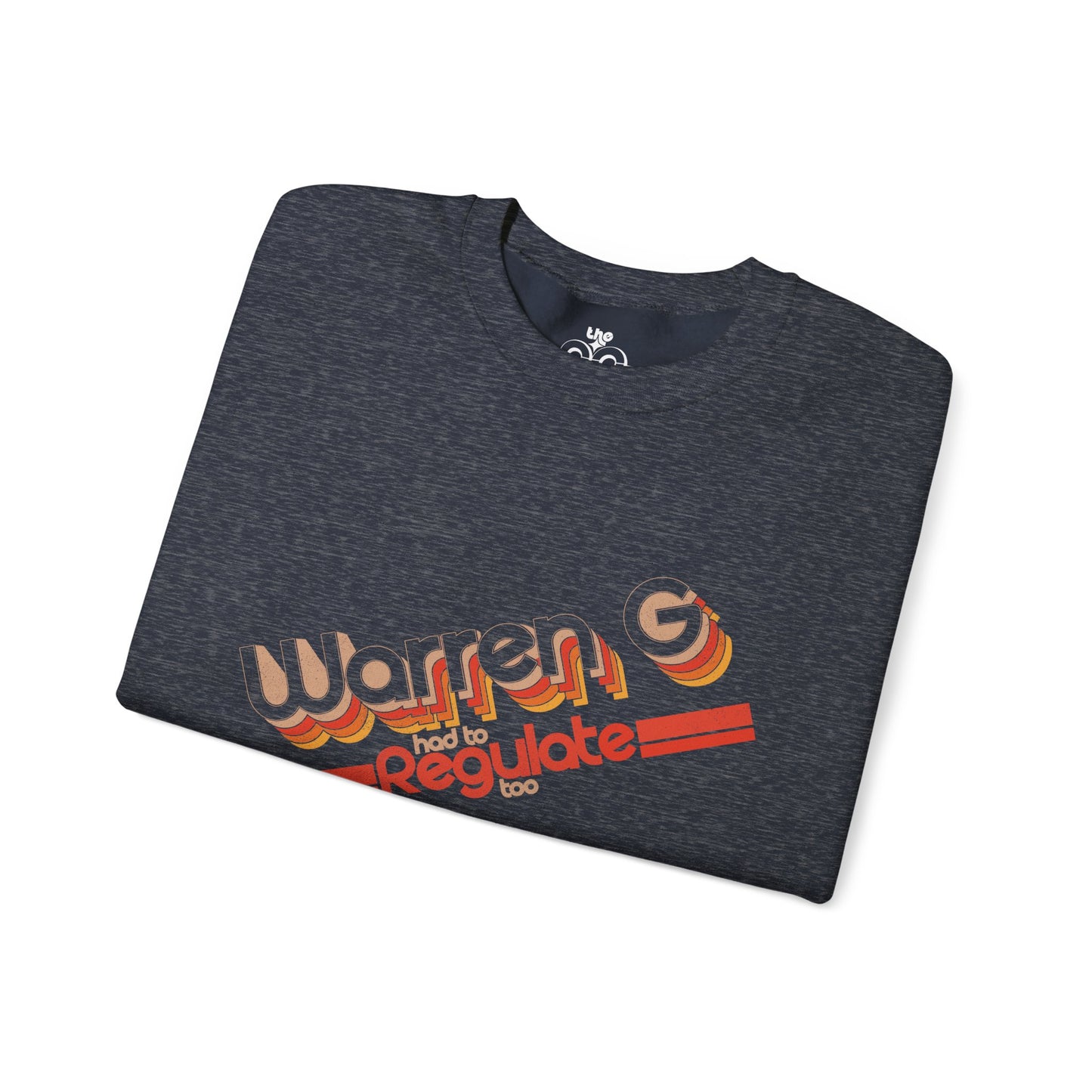 Warren G Had to Regulate Too - Adult Unisex Heavy Blend™ Crewneck Sweatshirt