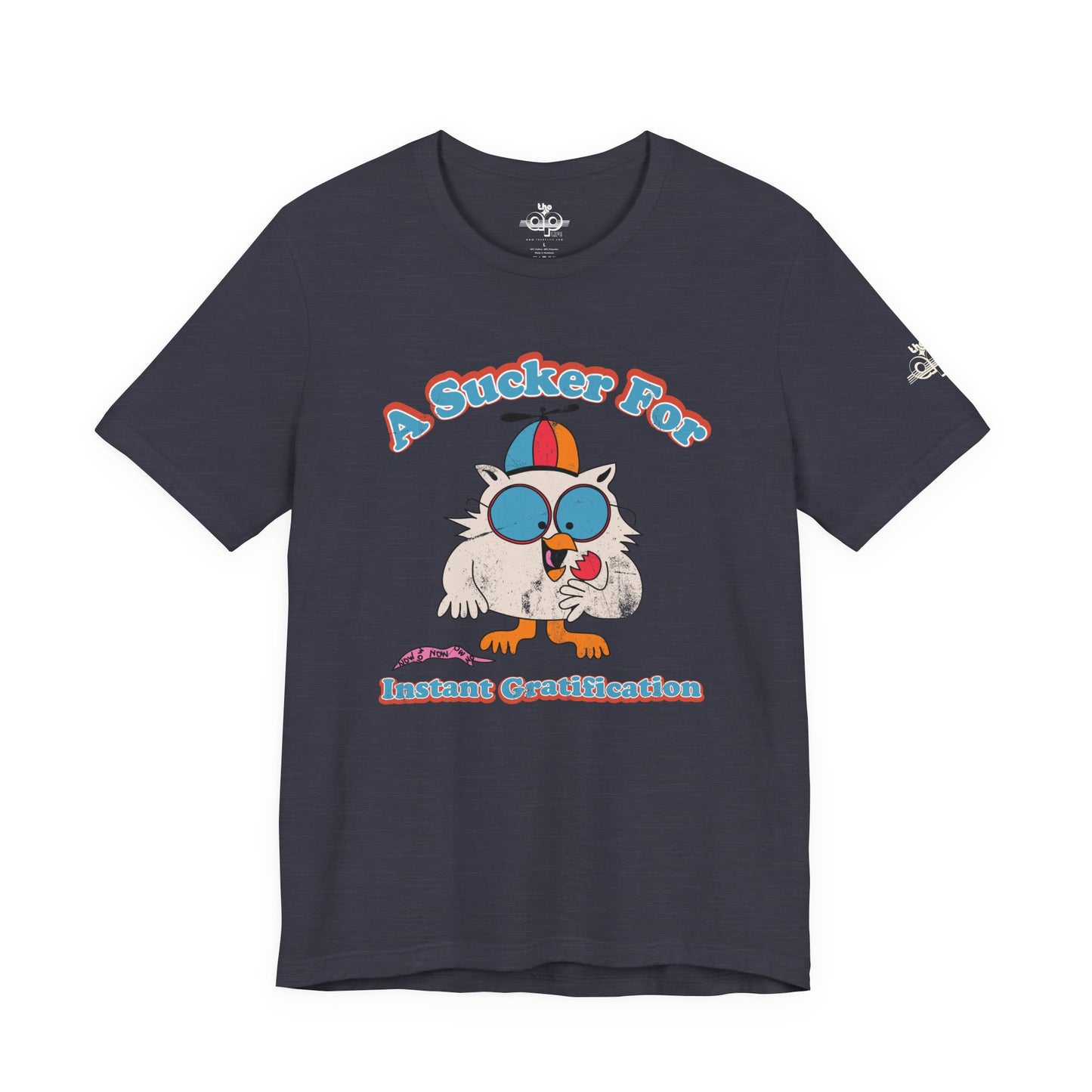 A Sucker for Instant Gratification - Adult Unisex Jersey Short Sleeve Tee