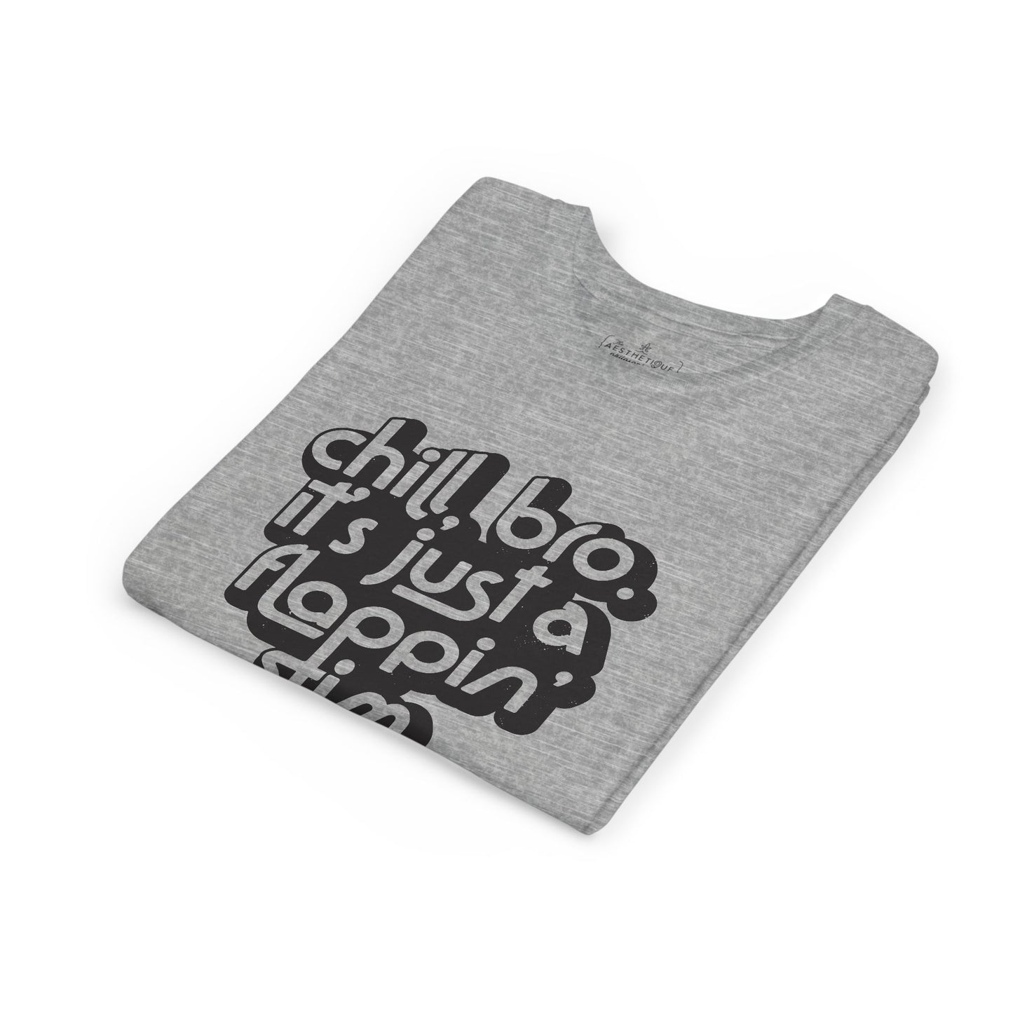 Chill, Bro. It's Just a Flappin' Stim - Youth Unisex Tee