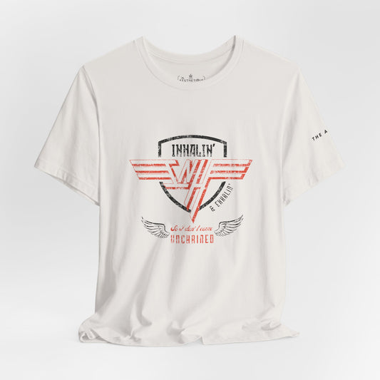 Inhalin' & Exhalin' So I Don't Come Unchained Regulation Adult Unisex Tee