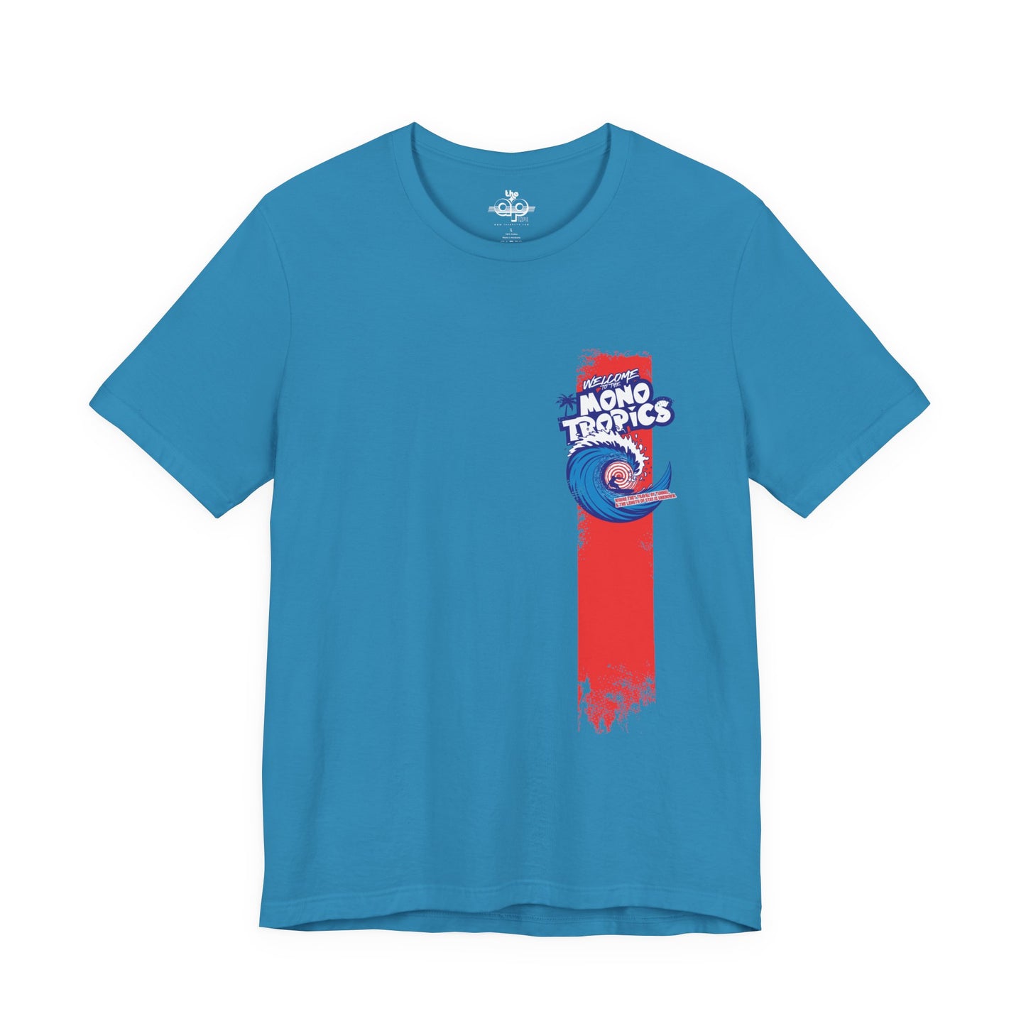 Welcome to the MonoTropics - Adult Unisex Jersey Short Sleeve Tee
