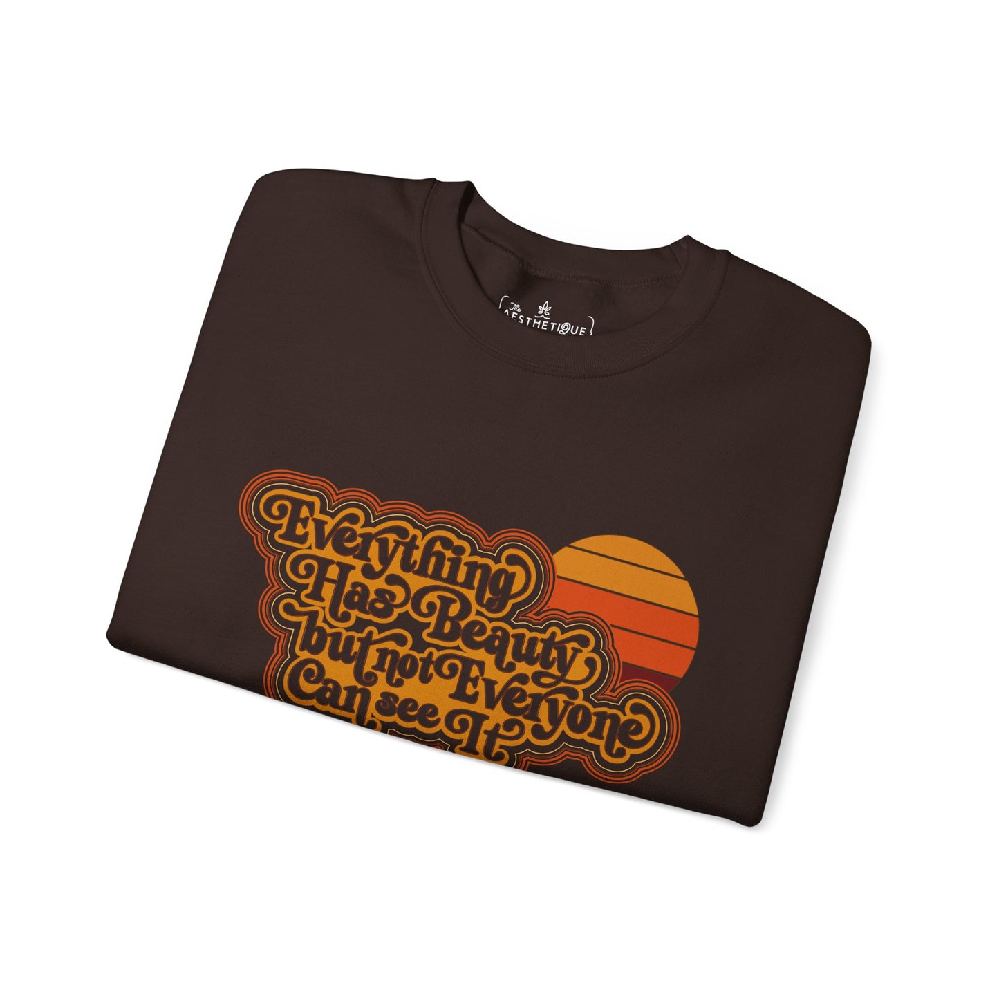 Everything has Beauty but not Everyone can see it - Confucius - Unisex Heavy Blend™ Crewneck Sweatshirt