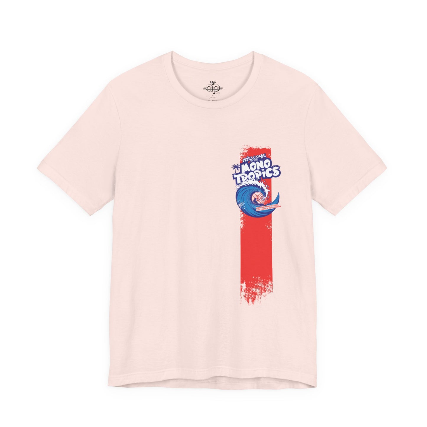 Welcome to the MonoTropics - Adult Unisex Jersey Short Sleeve Tee