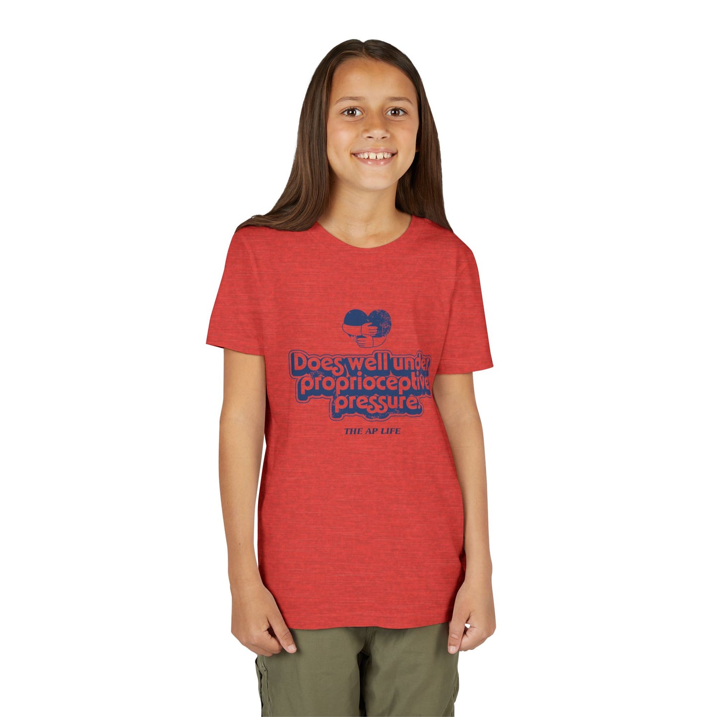 Does Well Under Proprioceptive Pressure - Sensory Input - Youth Short Sleeve Tee