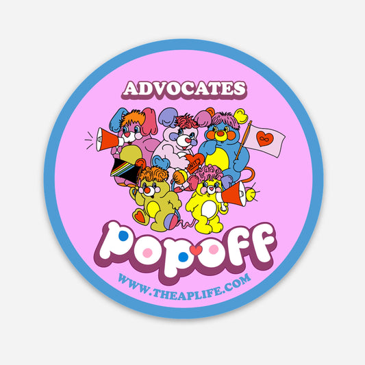 Advocates Pop Off - Vinyl Circle Sticker