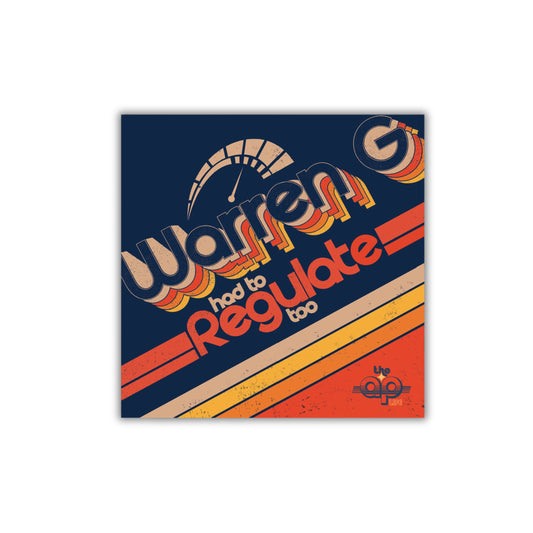 Warren G Had to Regulate Too - Square Sticker