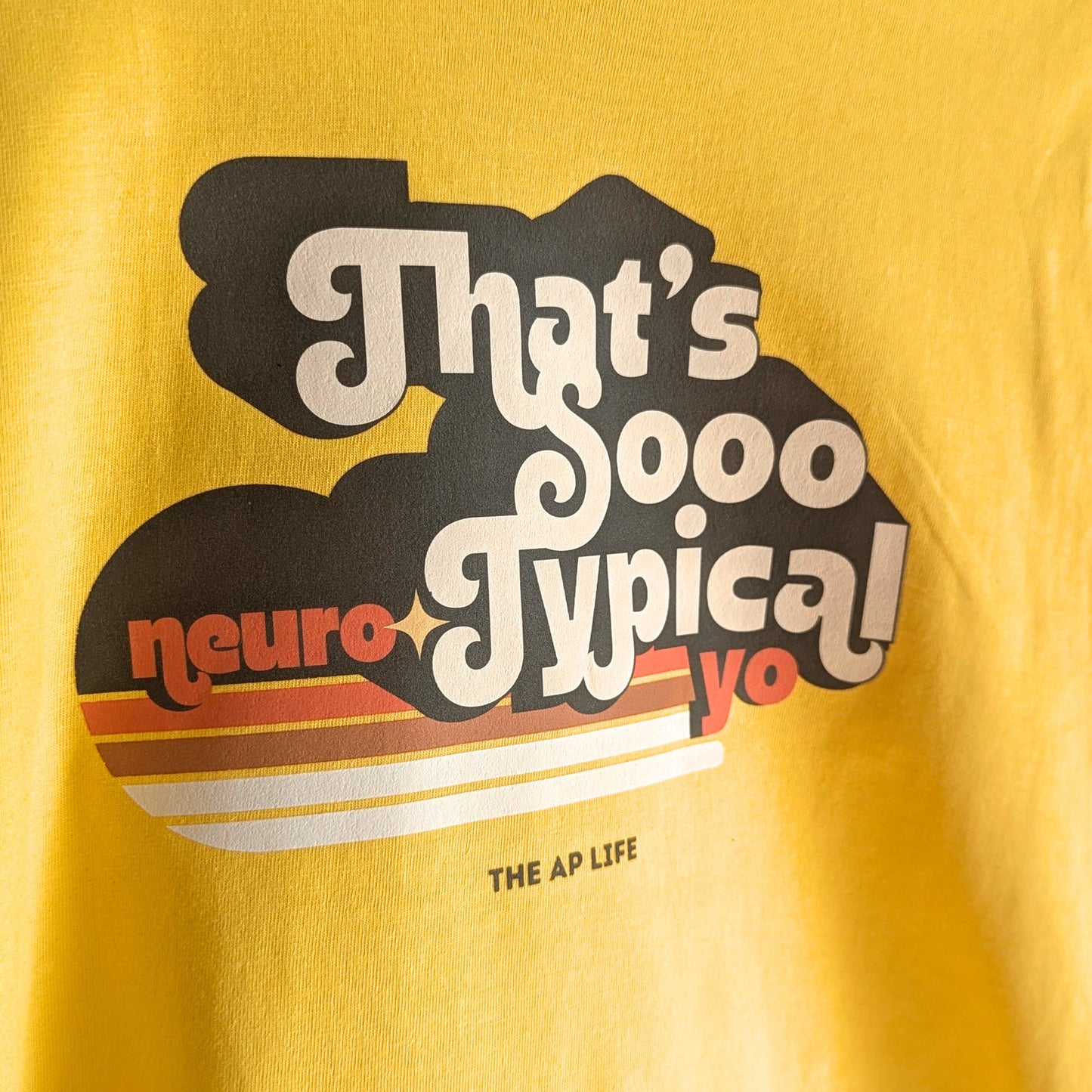 That's So Neuro-Typical Yo Youth Unisex Tee