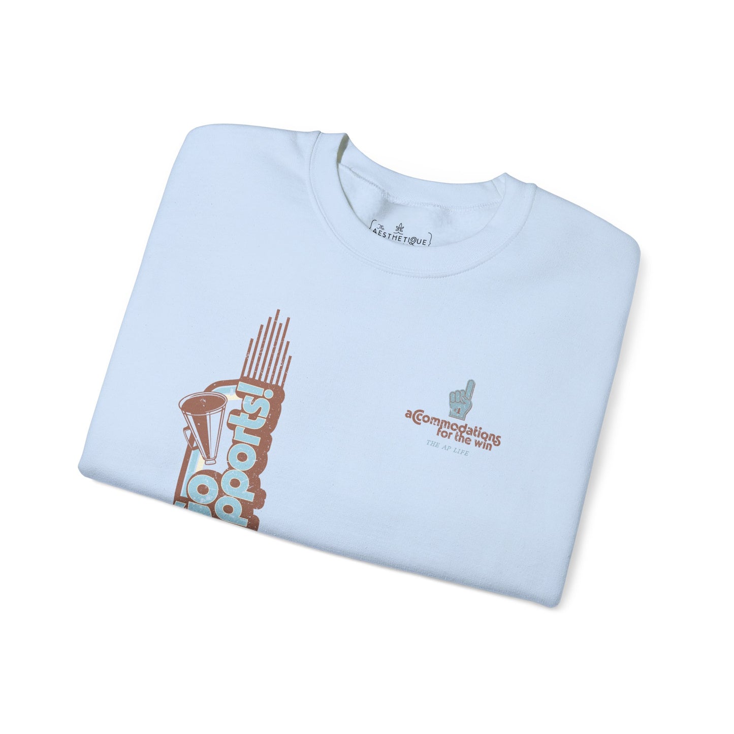Go Supports! Accommodations for the Win - Support Needs Advocate Adult Unisex Sweatshirt