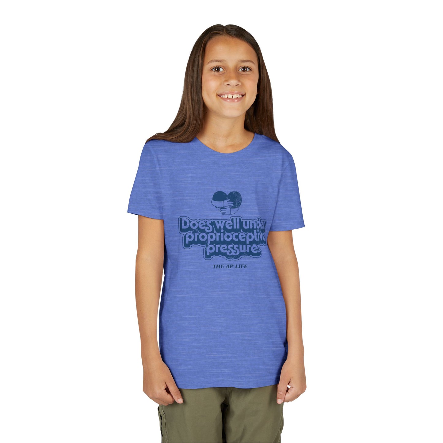 Does Well Under Proprioceptive Pressure - Sensory Input - Youth Short Sleeve Tee