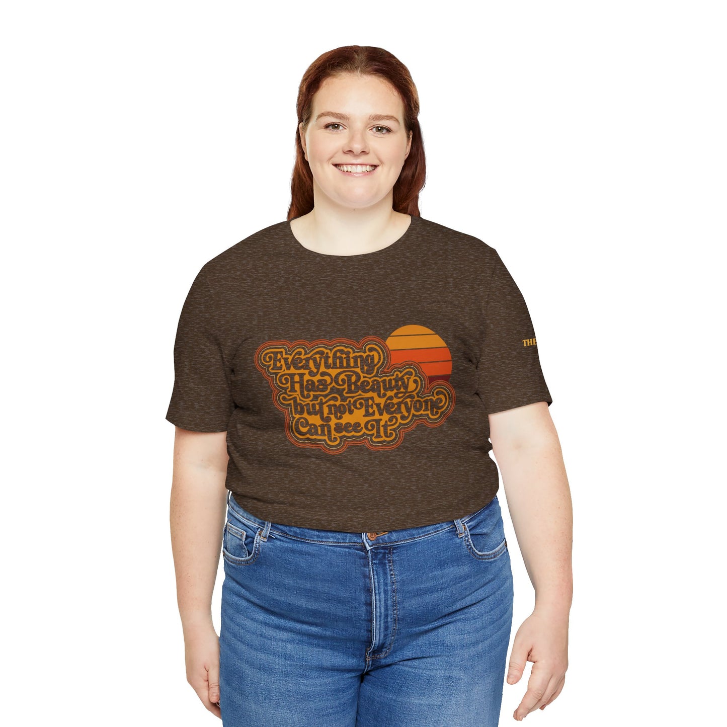 Everything has Beauty, but not Everyone can see it - Confucius - Adult Unisex Jersey Tee