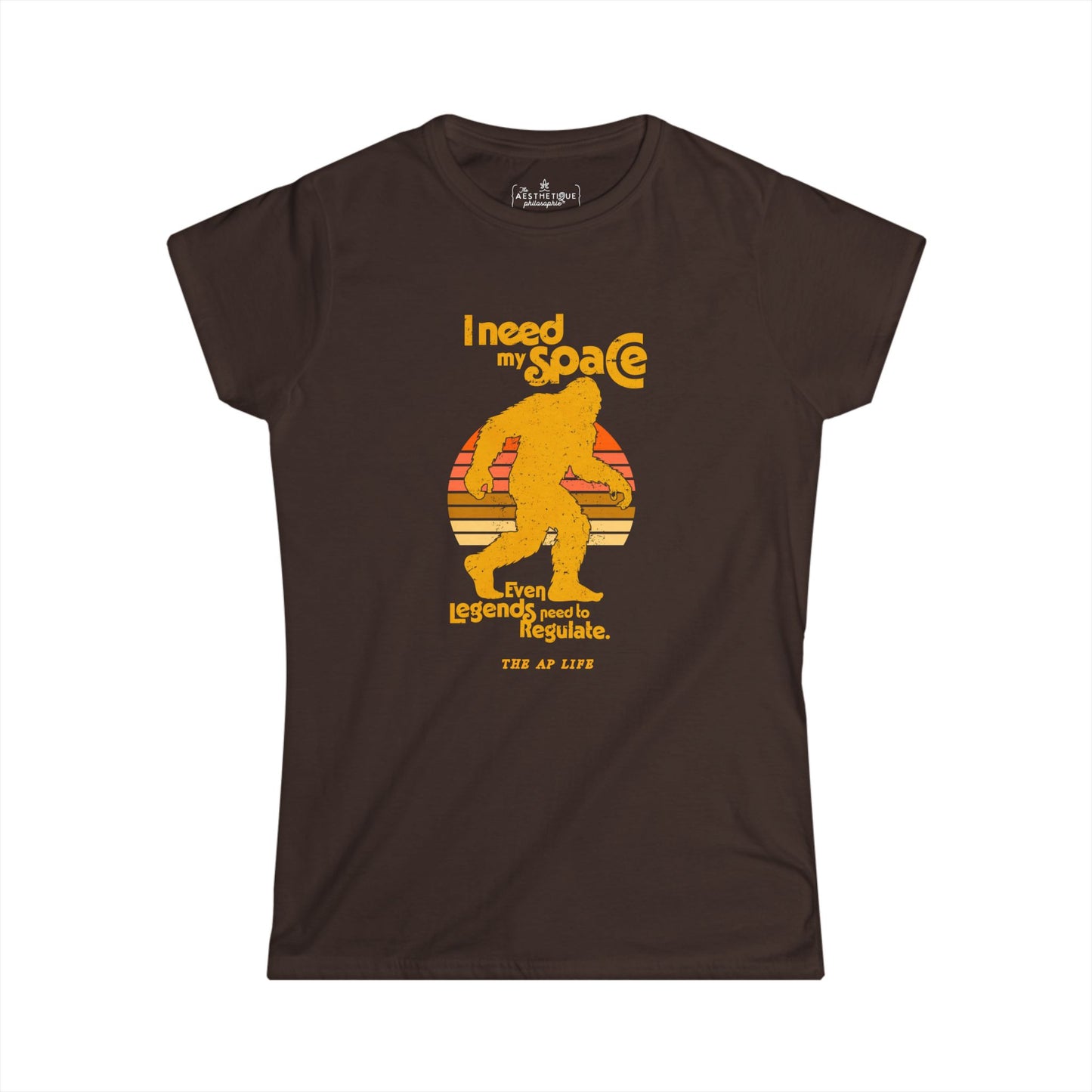 I Need My Space (Legends Need to Regulate Too) Bigfoot - Women's Semi-Fitted Tee