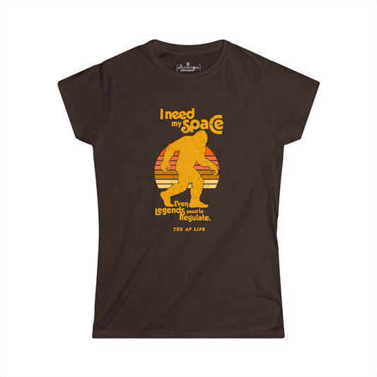 I Need My Space (Legends Need to Regulate Too) Bigfoot - Women's Semi-Fitted Tee