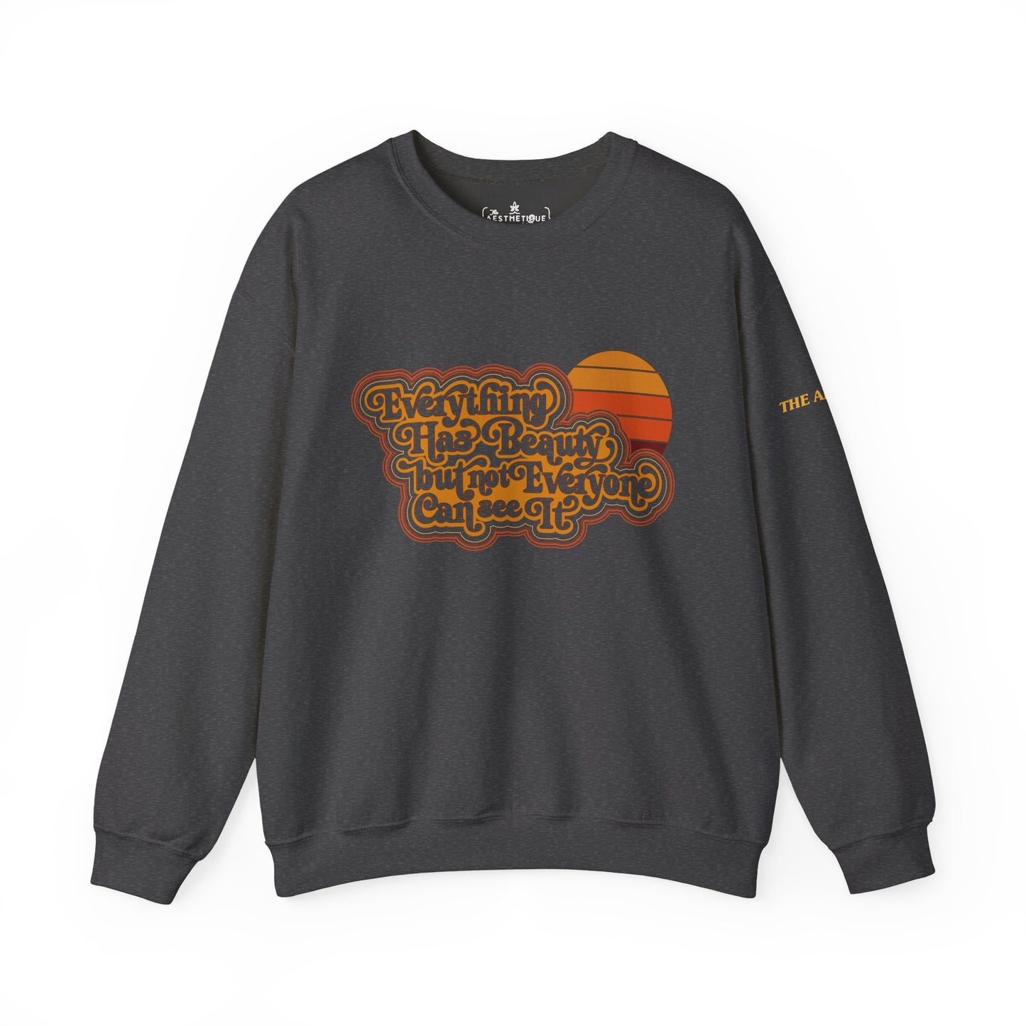 Everything has Beauty but not Everyone can see it - Confucius - Unisex Heavy Blend™ Crewneck Sweatshirt