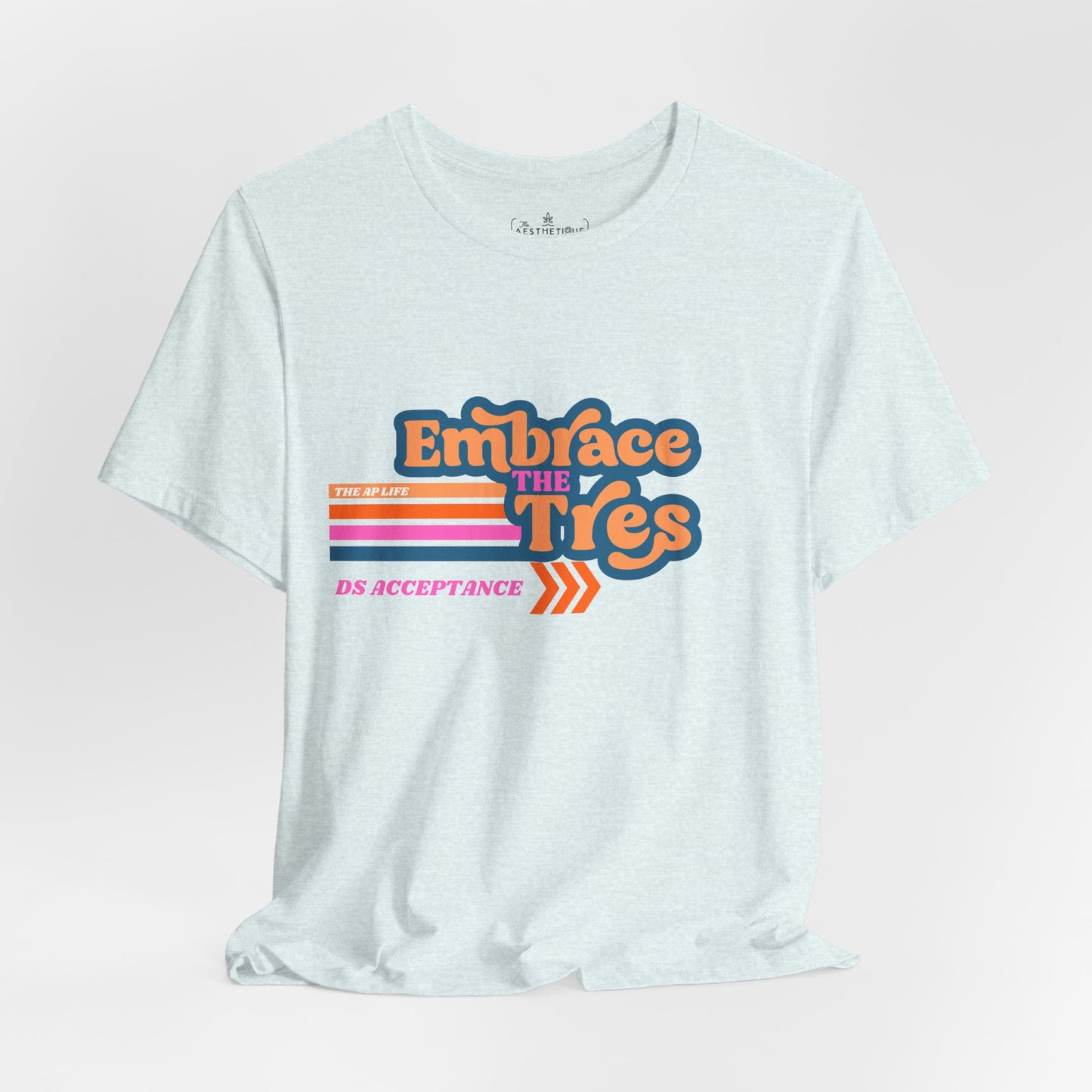 Embrace The Tres DS Awareness - Unisex Jersey Tee