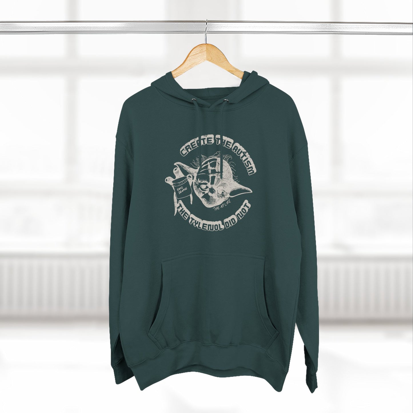 Create The Autism, The Tylenol Did Not - Adult Unisex Hoodie