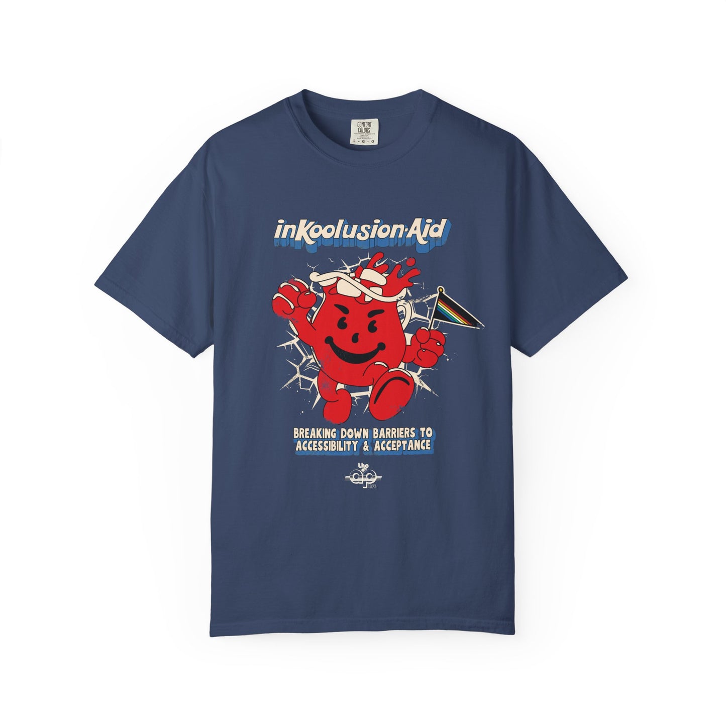 InKoolusion Aid - Breaking Down Barriers to Accessibility & Acceptance - Unisex Garment-Dyed T-shirt