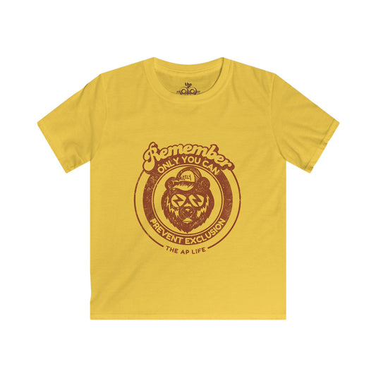 Remember, Only YOU Can Prevent Exclusion - Rizzly Bear Advocate - Youth Unisex Tee