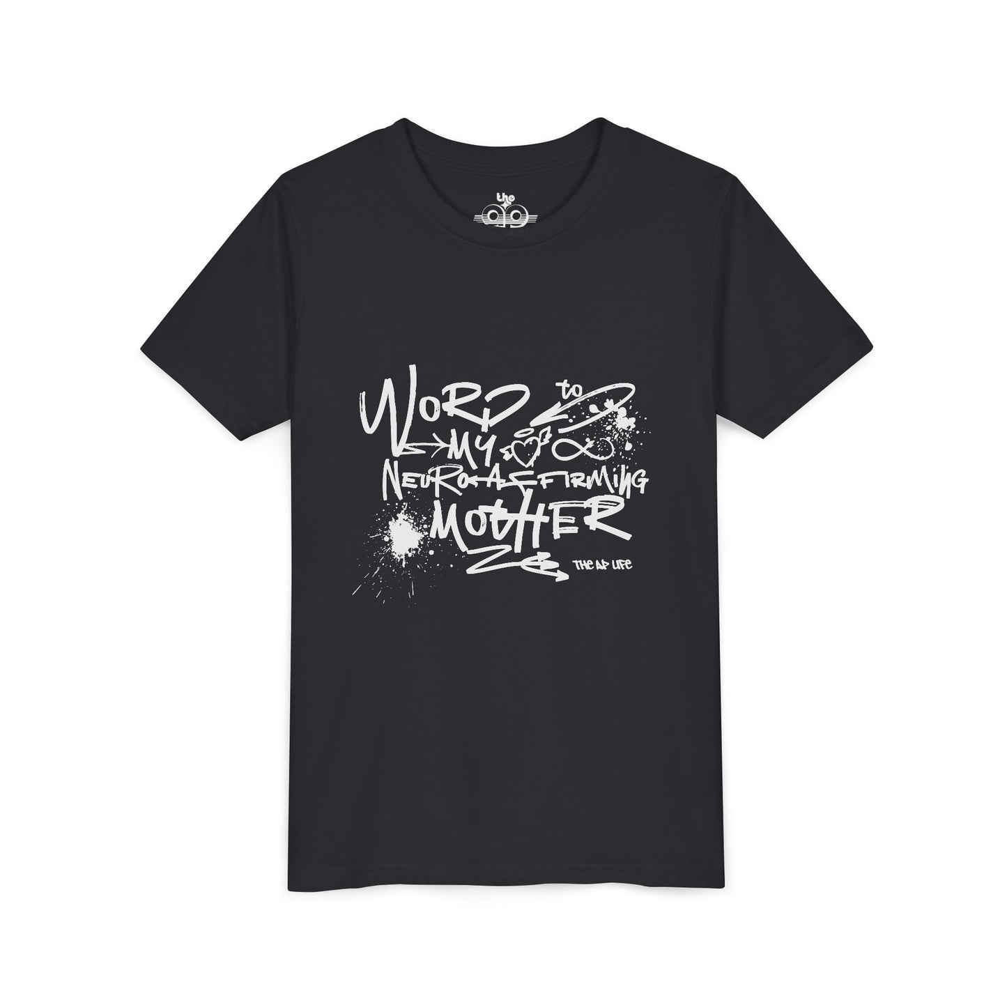 Word to My Neuro-Affirming Mother - Youth Unisex Jersey Tee