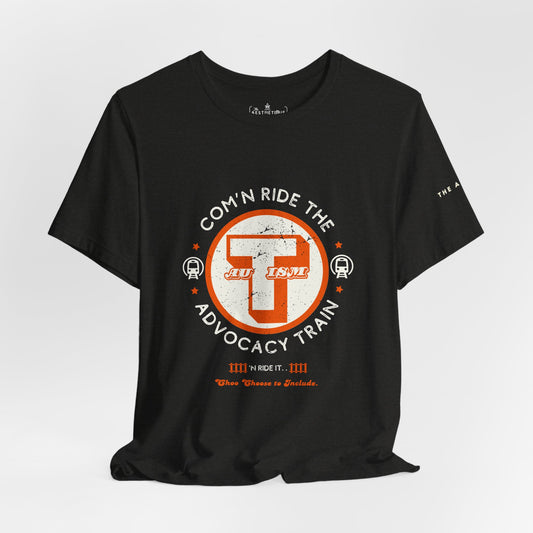 C'mon Ride The Autism Advocacy Train - Adult Unisex Jersey Tee