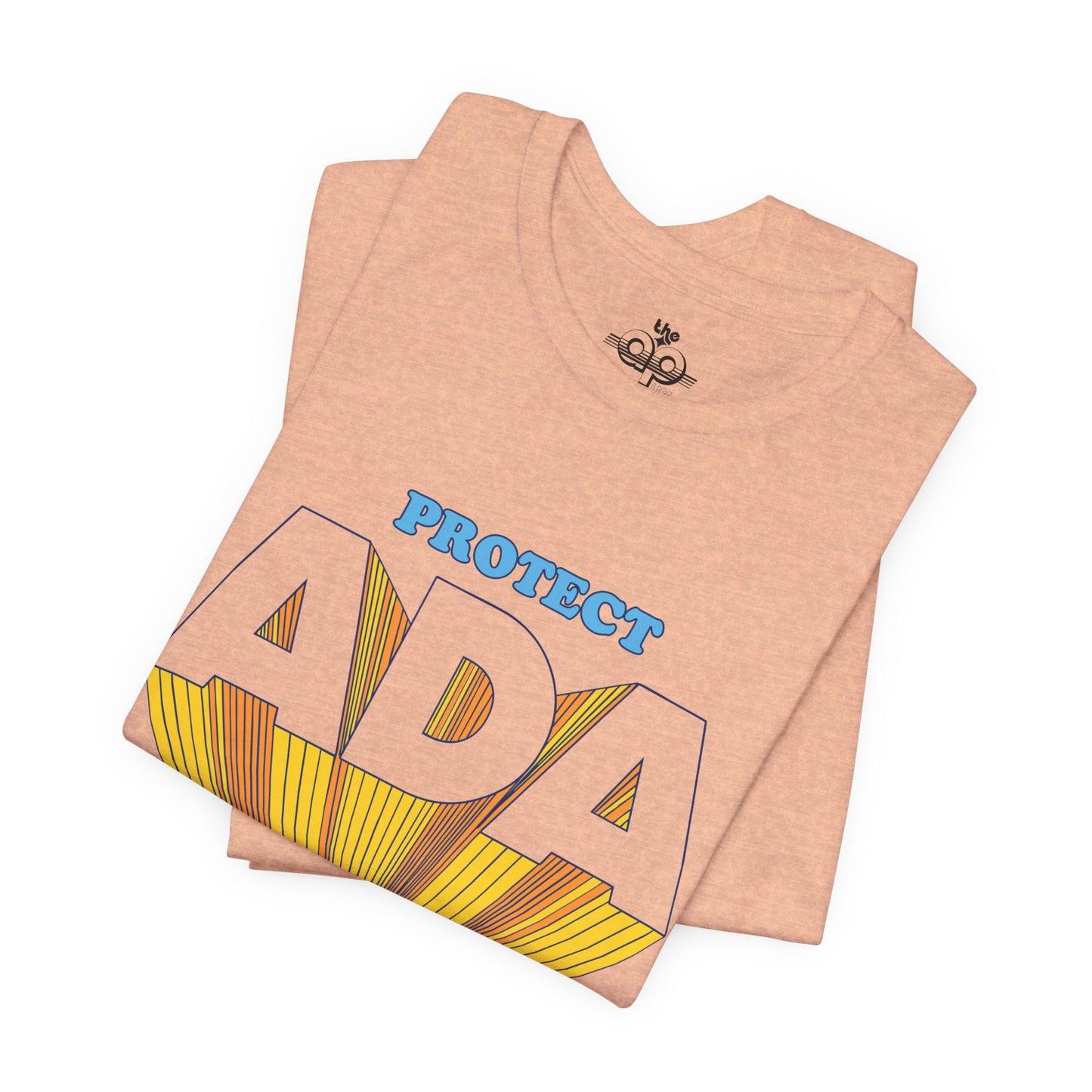 Protect ADA - Americans With Disabilities Act 1990 - Adult Unisex Jersey Short Sleeve Tee
