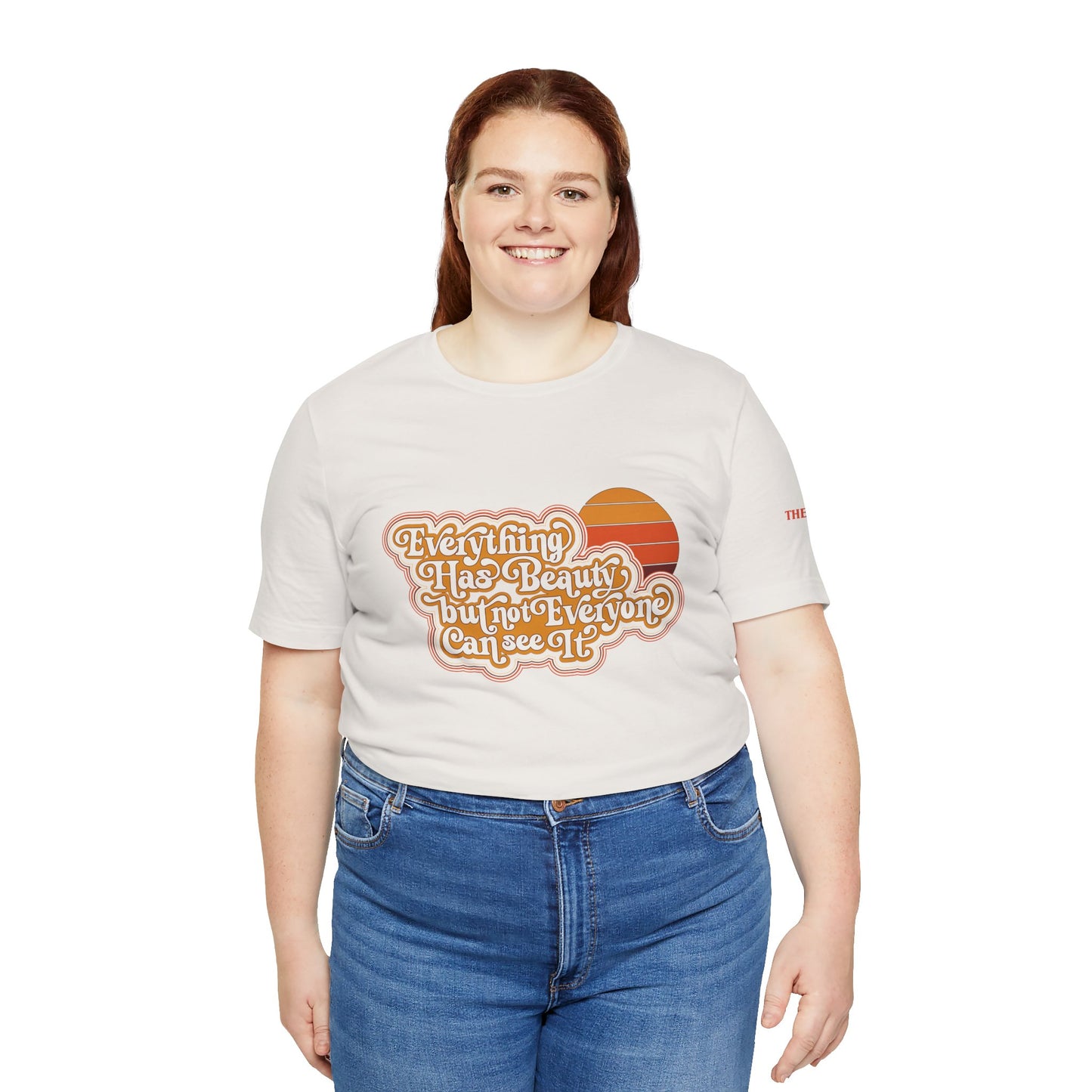 Everything has Beauty, but not Everyone can see it - Confucius - Adult Unisex Jersey Tee