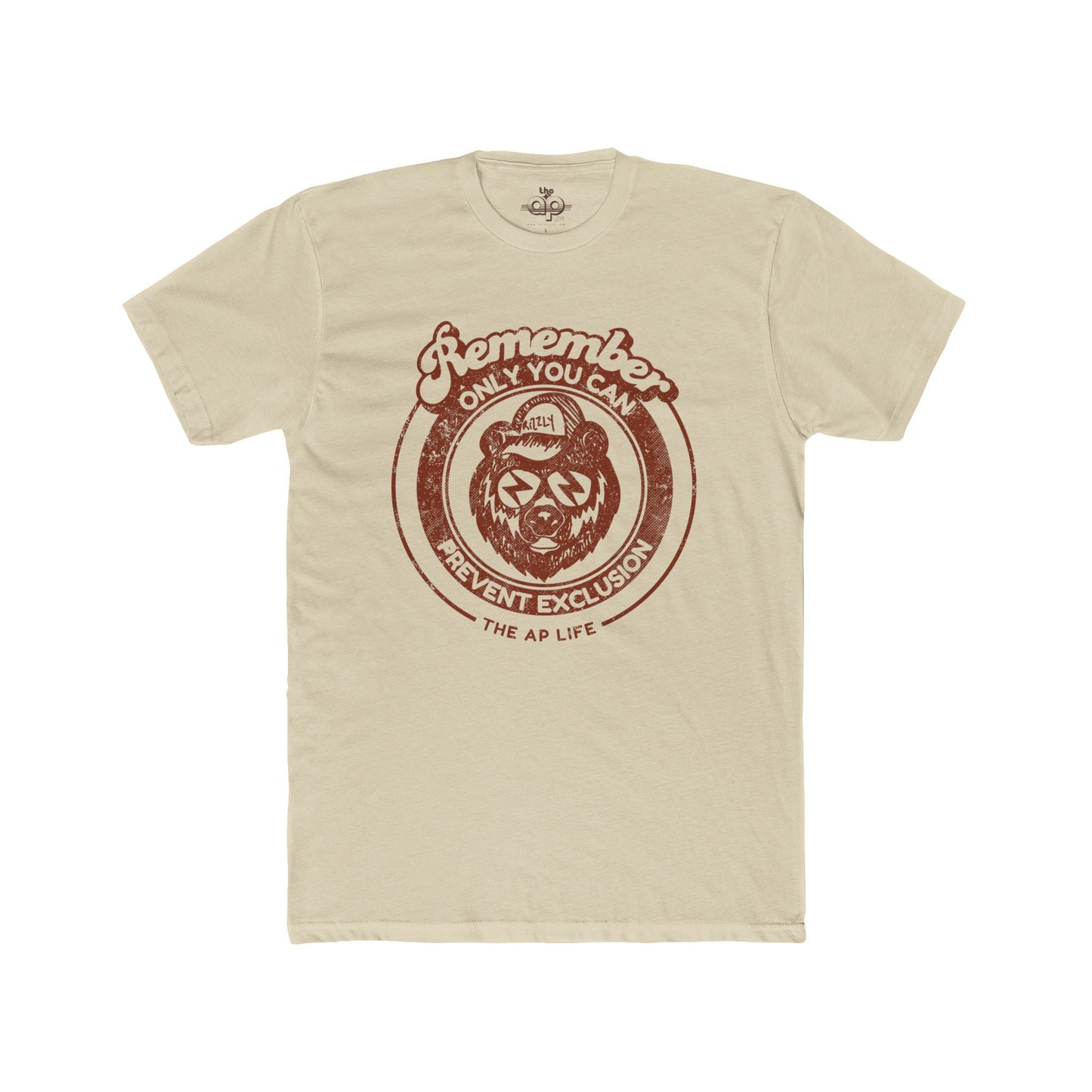 Remember, Only YOU Can Prevent Exclusion - Rizzly Bear Advocate - Adult Unisex Tee