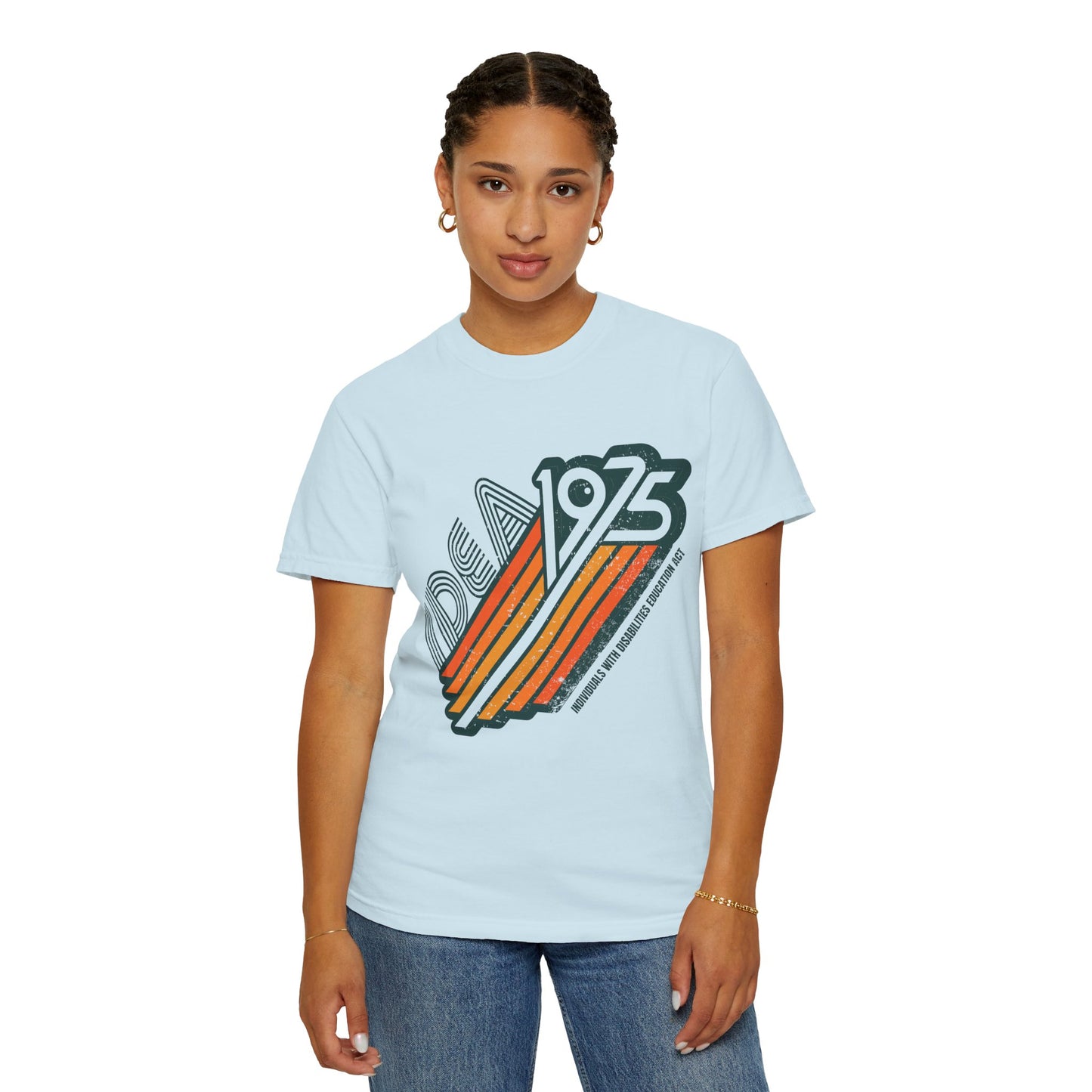IDEA - 1975 - Individuals with Disabilities Education Act - Unisex Garment-Dyed T-shirt