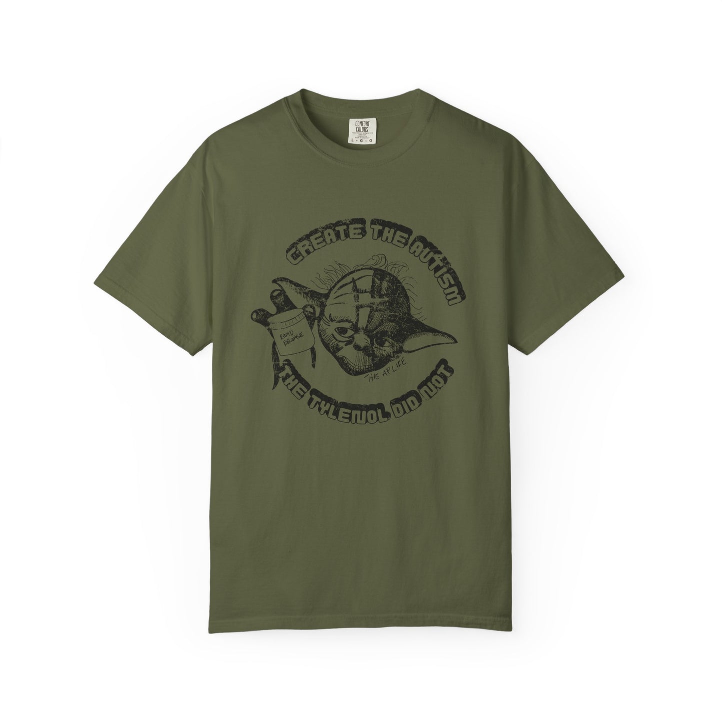 Create The Autism, The Fever Reducer Did Not - Adult Unisex Tee