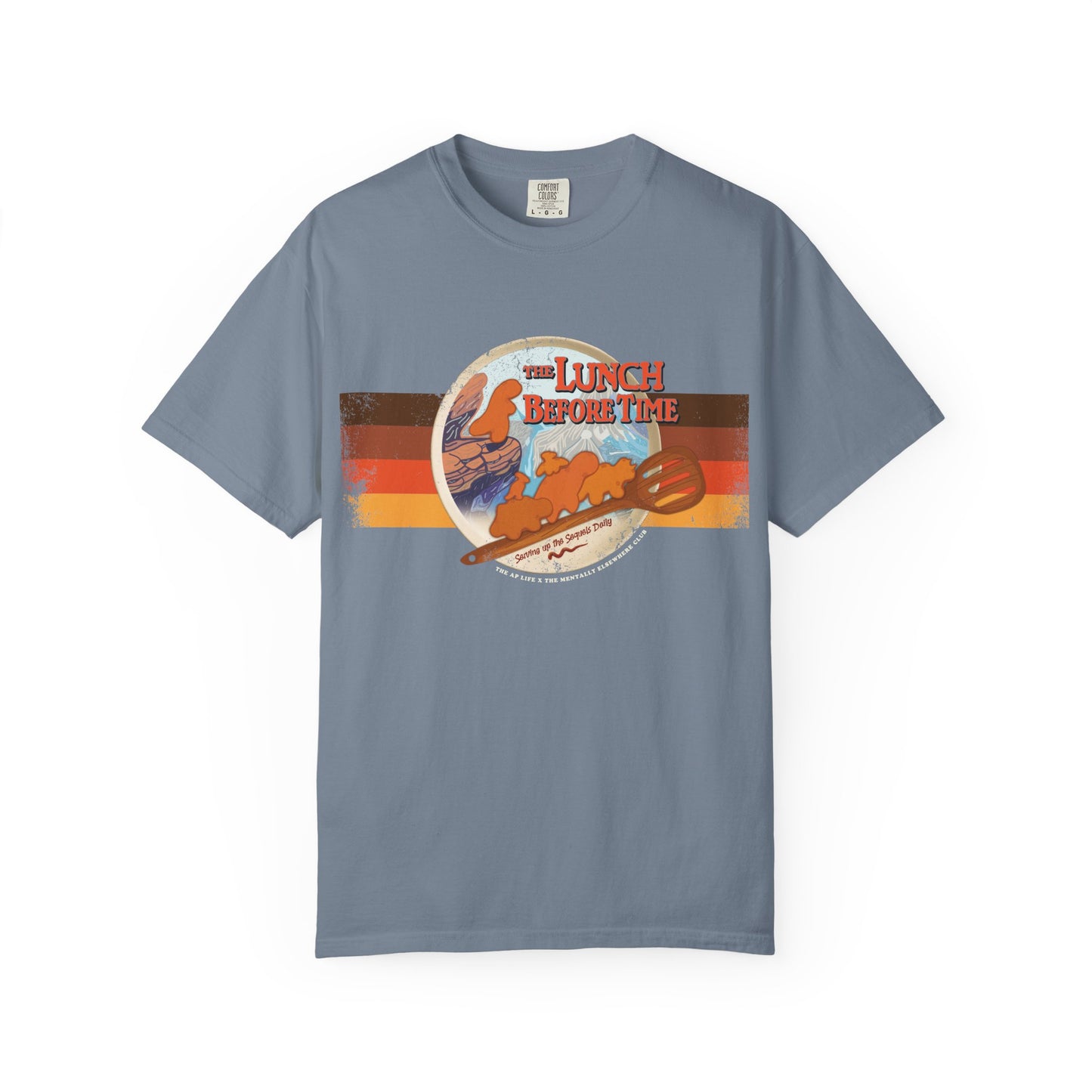 The Lunch Before Time- Serving Up the Sequels Daily - Adult Unisex Garment-Dyed T-shirt - Collab Design with TMEC