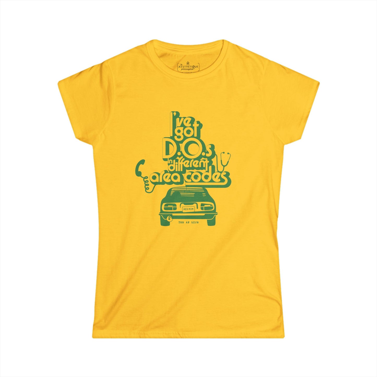 I've Got D.O.s in Different Area Codes - Medical Mom - Women's Slightly-Fitted Tee
