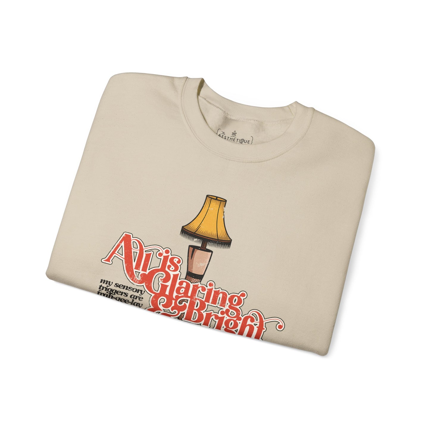 All is Glaring & Bright - Leg Lamp - Sensory Triggers - Unisex Heavy Blend™ Crewneck Sweatshirt