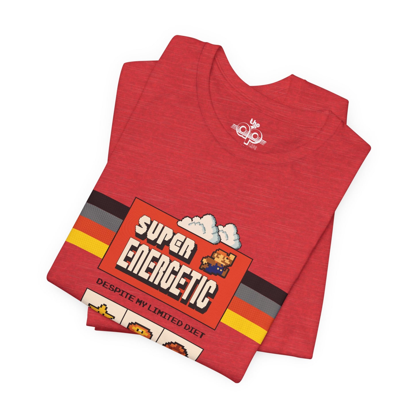 Super Energetic, Despite My Limited Diet - Adult Unisex Jersey Short Sleeve Tee