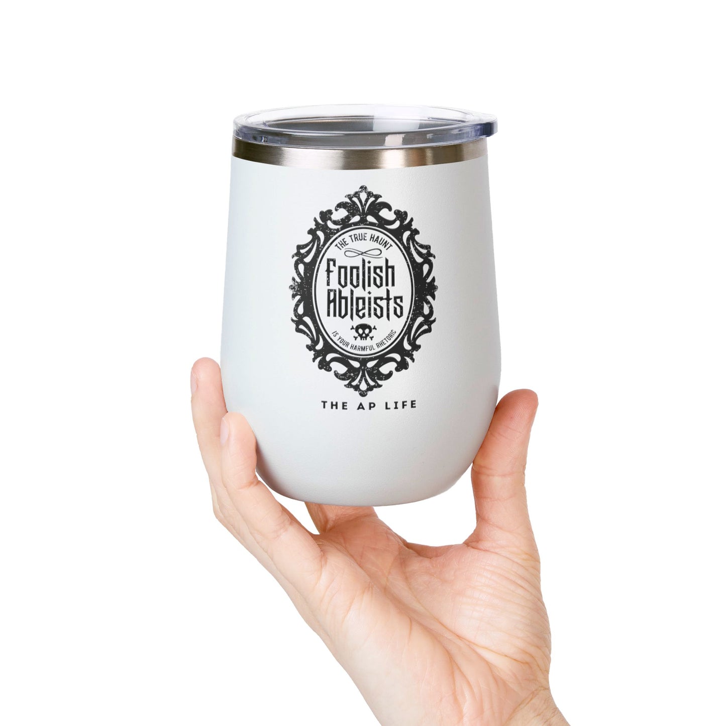 Foolish Ableists - The True Haunt is Your Harmful Rhetoric - Insulated 20oz Tumbler