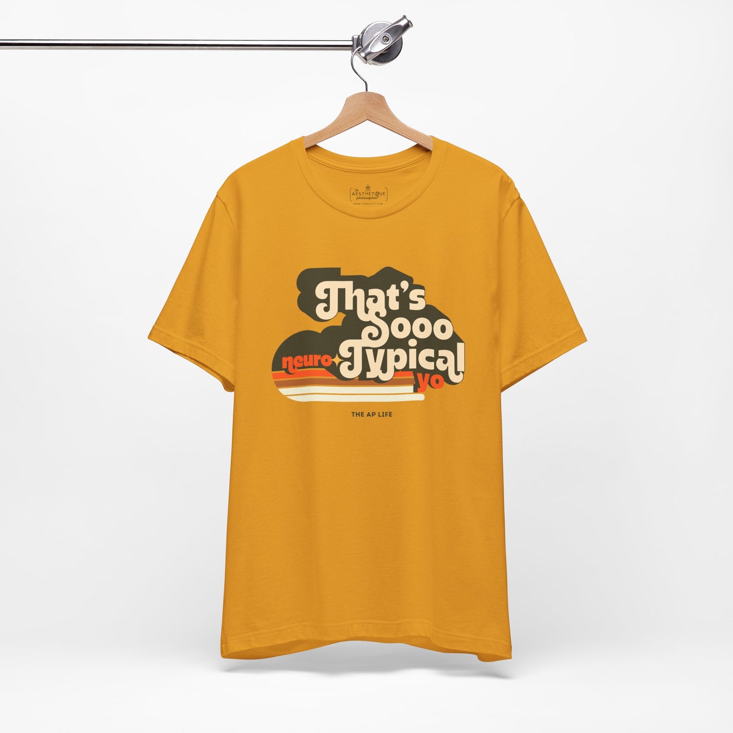 That's Sooo Neuro-Typical Yo - Adult Unisex Jersey Tee