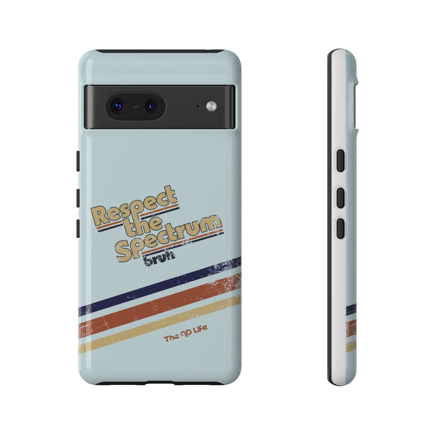 Respect The Spectrum - iPhone/Samsung/Google Pixel