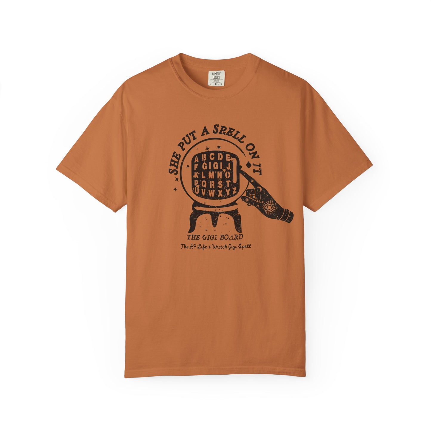 She Put a Spell on it - The Gigi Board - Adult Unisex Tee - Watch Gigi Spell Fundraiser